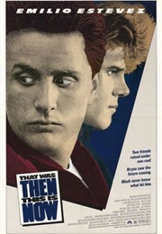 That Was Then This Is Now (1985)