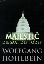 Majestic - Die Saat Des Todes (Wolfgang Hohlbein)