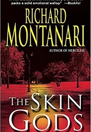 The Skin Gods (Montanari)