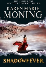 A New York Times Bestseller (Shadowfever - Karen Marie Moning)