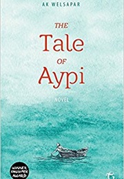 The Tale of Aypi (Ak Welsapar)