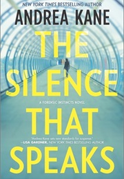 The Silence That Speaks (Andrea Kane)