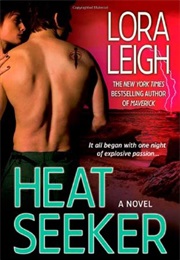 Heat Seeker (Lora Leigh)