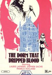 The Dorm That Dripped Blood