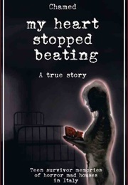 My Heart Stopped Beating (Chamed)