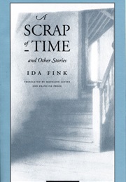 A Scrap of Time (Ida Fink)