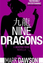 Nine Dragons (Mark Dawson)