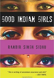 Good Indian Girls (Ranbir Singh Sidhu)