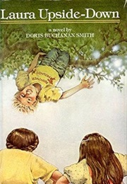 Laura Upside-Down (Doris Buchanan Smith)