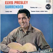 Surrender - Elvis Presley