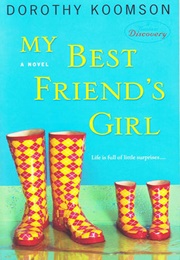 My Best Friend's Girl (Dorothy Koomson)