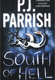 South of Hell (P.J Parrish)