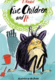 Five Children and It (E. Nesbit)