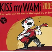 Kiss My W.A.M.I