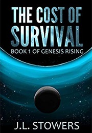 The Cost of Survival (J. L. Stowers)
