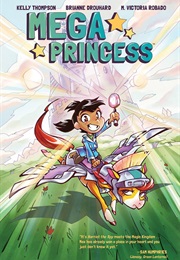 Mega Princess (Kelly Thompson)