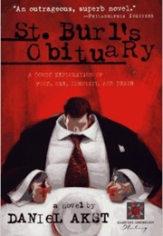 St. Burl's Obituary (Daniel Akst)