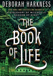 The Book of Life (Deborah Harkness)