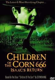 Children of the Corn 666: Isaac&#39;s Return