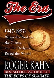 The Era (Roger Kahn)