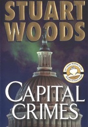Capital Crimes (Stuart Woods)