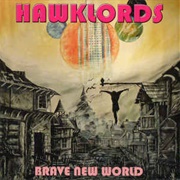 Hawklords ‎– Brave New World