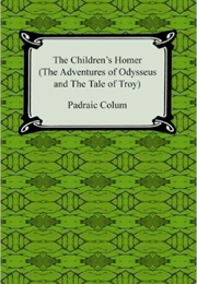 The Children&#39;s Homer (Padraic Colum)