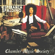 Esperanza Spalding -- Chamber Music Society