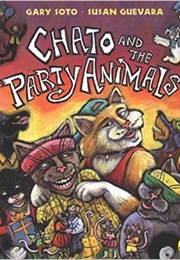 Chato and the Party Animals (Gary Soto)