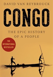 Congo: The Epic History of a People (David Van Reybrouck)