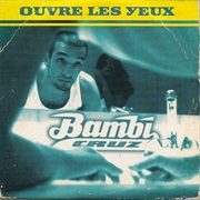 Bambi Cruz - Ouvre Les Yeux