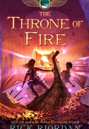 The Kane Chronicles: The Throne of Fire (Rick Riordan)