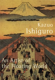 An Artist of the Floating World (Kazuo Ishiguro)