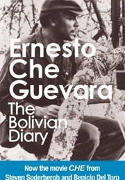 The Bolivian Diaries of Ernesto "Che" Guevara (Che Guevara)