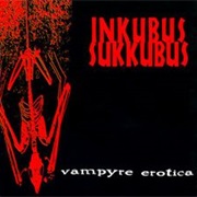 Inkubus Sukkubus- Vampyre Erotica