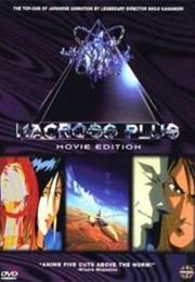 MacRoss Plus: Movie Edition