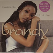 Brandy - Everything I Do I Do It for You