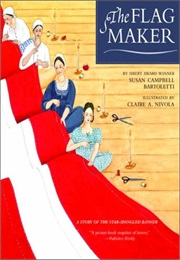 The Flag Maker (Susan Campbell Bartoletti)
