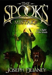 The Spook&#39;s Mistake (Joseph Delaney)