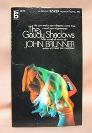 The Gaudy Shadows (Brunner)