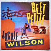 Reet Petite (The Sweetest Girl in Town) - Jackie Wilson