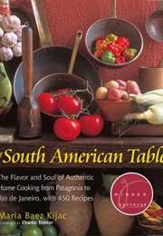 The South American Table (Maria Baez Kijac)