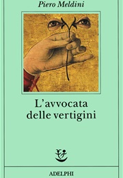 L'avvocata Delle Vertigini (Piero Meldini)