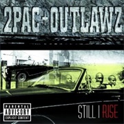 Outlawz - Still I Rise
