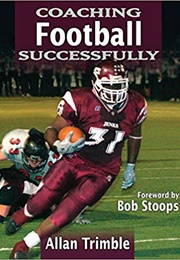 Coaching Football Successfully (Allan Trimble)