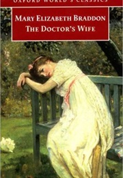 The Doctor&#39;s Wife (Mary Elizabeth Braddon)