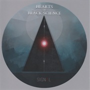 Hearts of Black Science - Signal