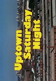 Uptown Saturday Night. (1974)