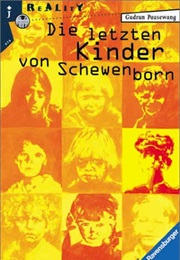 Die Letzten Kinder Von Schewenborn (Gudrun Pausewang)