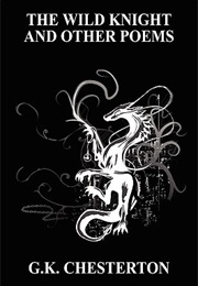 The Wild Knight and Other Poems (G. K. Chesterton)